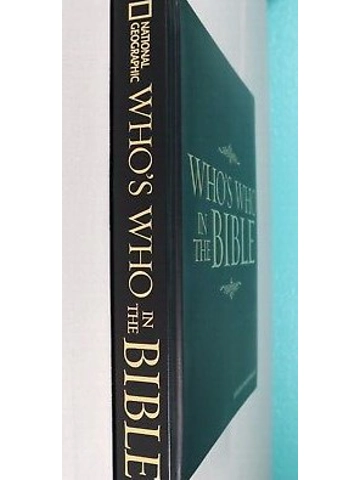 WHO IS WHO IN THE BIBLE BY: NATIONAL GEOGRAPHIC DELUXE LEATHER