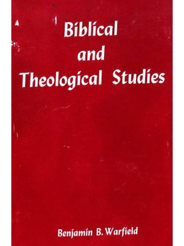 Biblical and Theological Studies: A Student's Guide (Reclaiming the Christian Intellectual Tradition