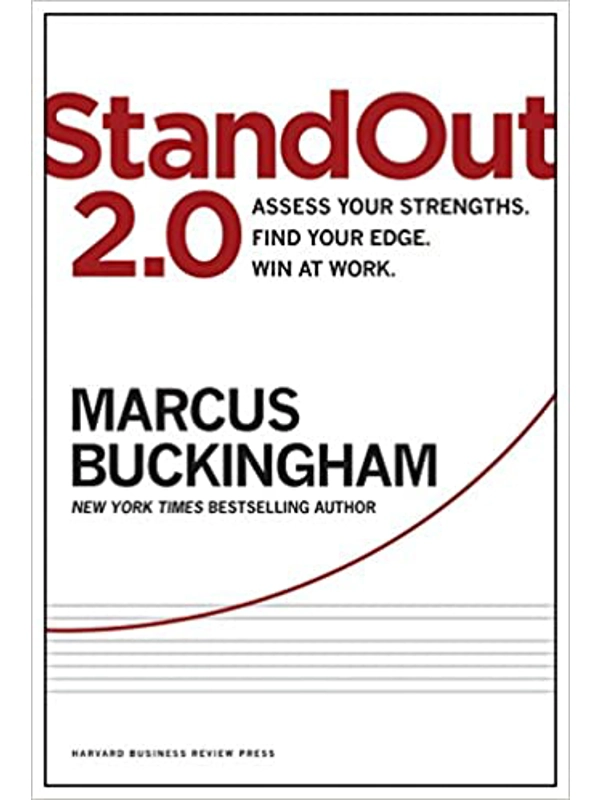 StandOut 2.0: Assess Your Strengths, Find Your Edge, Win at Work Hardcover