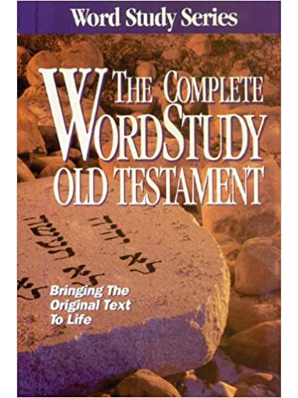 The Complete Word Study Old Testament (Word Study Series) Hardcover