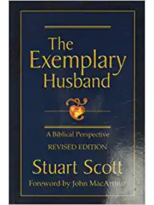 The Exemplary Husband: A Biblical Perspective