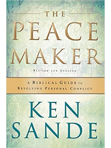The Peacemaker: A Biblical Guide to Resolving Personal Conflict Paperback –