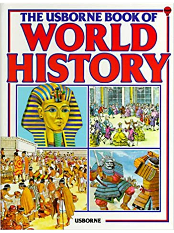 The Usborne Book of World History (Guided Discovery Program) Hardcover