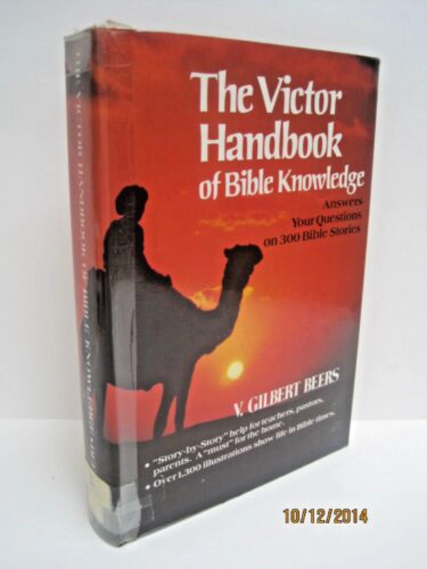 The Victor Handbook of Bible Knowledge by V. Gilbert BeersOpens in a new window or tab Pre-Owned