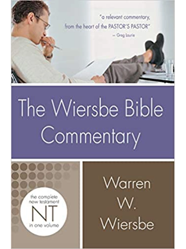 Wiersbe Bible Commentary NT (Wiersbe Bible Commentaries) Hardcover