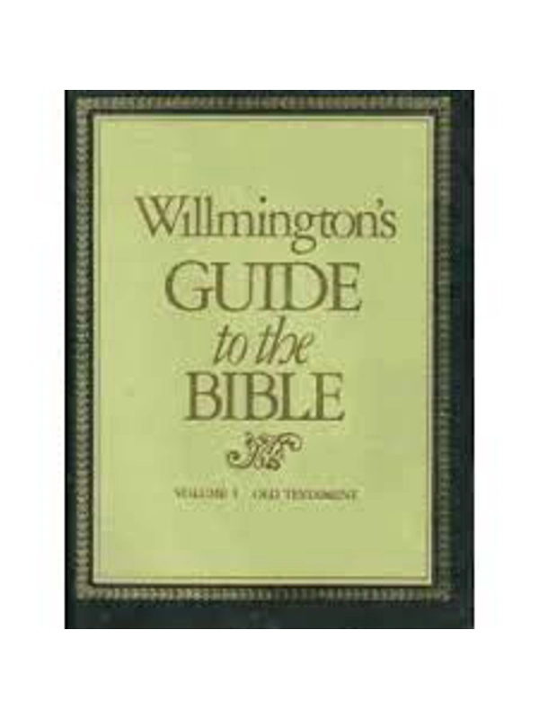 Willmington's Guide to the Bible by Harold L. Willmington