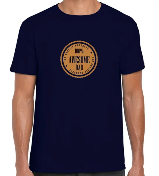 100% Awesome Dad T-Shirt