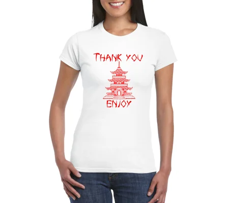 Thank You, Enjoy Ladies T-Shirt