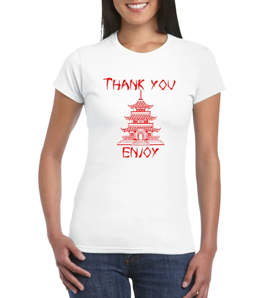 Thank You, Enjoy Ladies T-Shirt