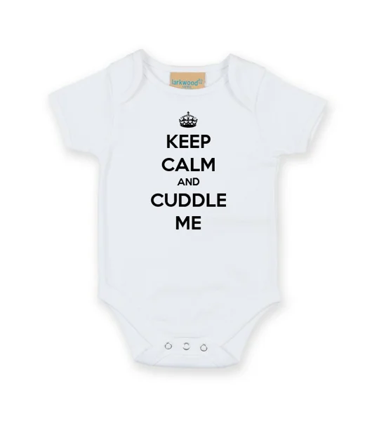 Keep Calm And Cuddle Me Babygrow