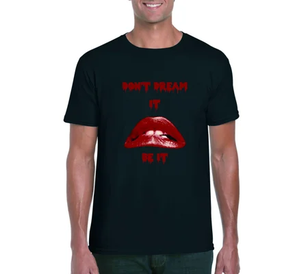 Don't Dream it Rocky Horror T-Shirt