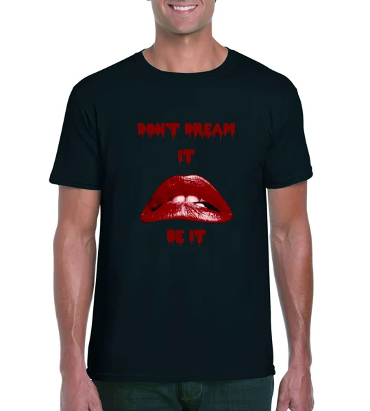 Don't Dream it Rocky Horror T-Shirt