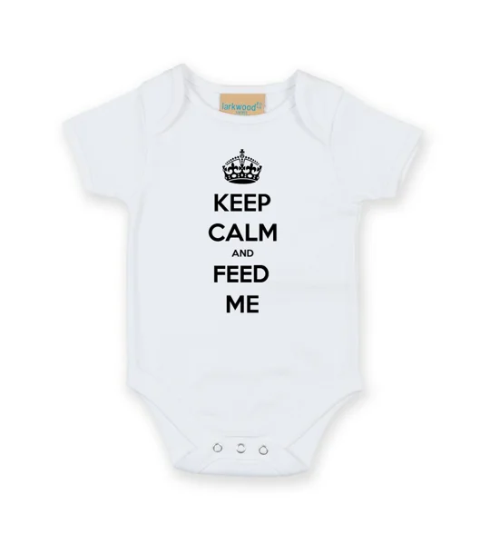 Keep Calm And Feed Me Babygrow