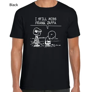 I Still Miss Frank Zappa T-Shirt
