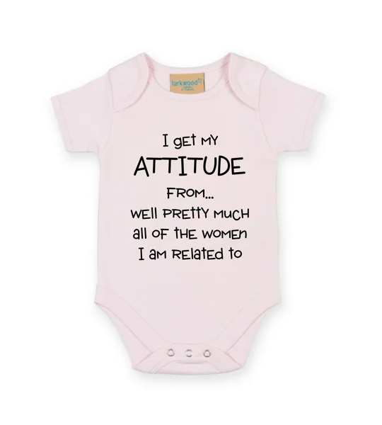 I Get My Attitude Babygrow