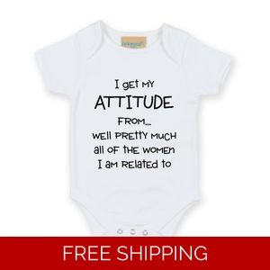 I Get My Attitude Babygrow