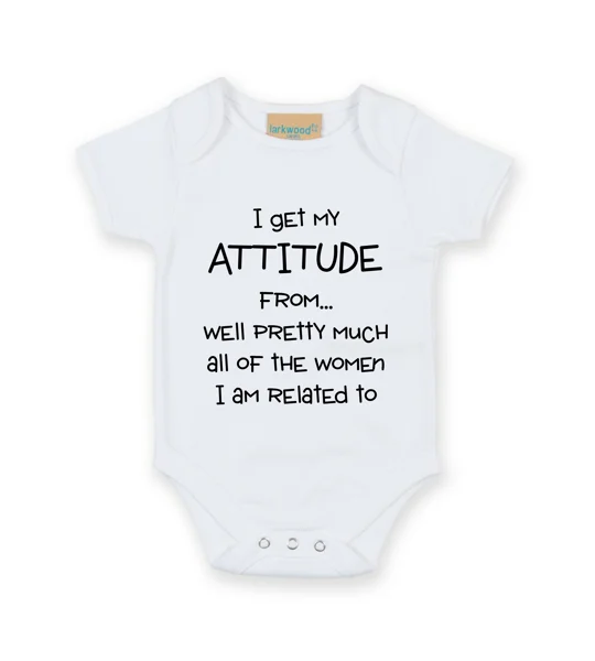 I Get My Attitude Babygrow