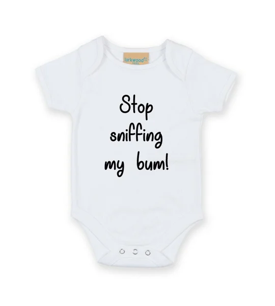 Stop Sniffing My Bum Babygrow