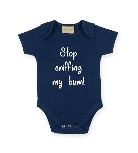 Stop Sniffing My Bum Babygrow