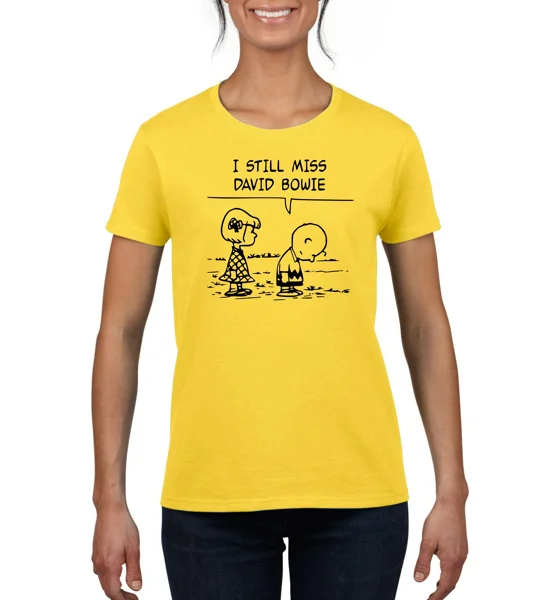 I Still Miss David Bowie Ladies T-Shirt