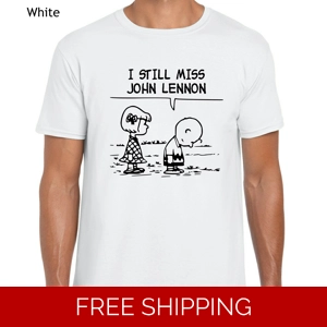 I Still Miss John Lennon T-Shirt