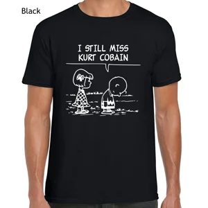 I Still Miss Kurt Cobain T-Shirt