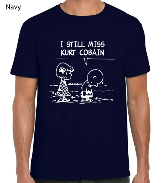 I Still Miss Kurt Cobain T-Shirt