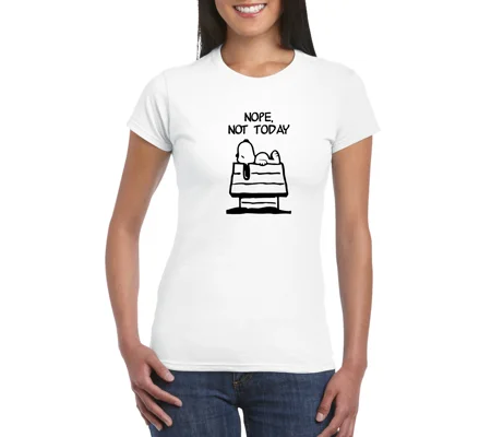 Nope, Not Today Snoopy Ladies T-Shirt
