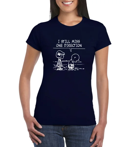 I Still Miss One Direction Ladies T-Shirt