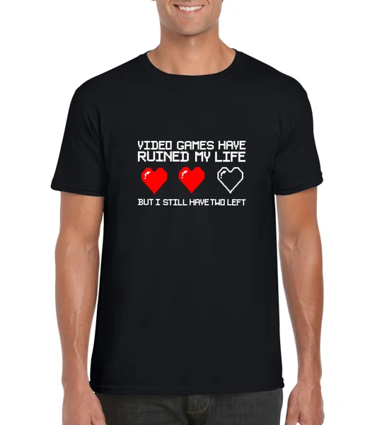 Video Games Have Ruined My Life T-Shirt
