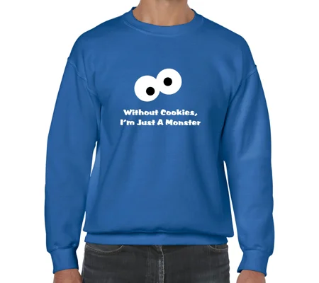 Without Cookies Sweatshirt
