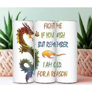 Fight Me - Custom 20oz Skinny Stainless Steel Tumbler by One Trashy Tee
