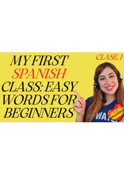 Unlocking the World of Español: Your First Spanish Class (Nivel A1)