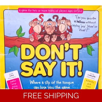 Don't Say It Don't Say It