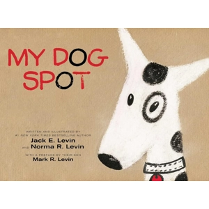 My Dog Spot-Hardcover-Children's Book, 40 Pages