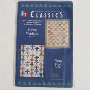 2 for 1 Classic Quilts Pattern Dream Wardrobe Flying High