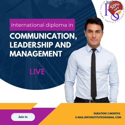 International diploma in communication, leadership and management
