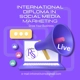 International diploma in social media