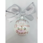 My Frist Christmas as...... Glass Bauble