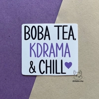 Boba Tea, KDrama & Chill Sticker