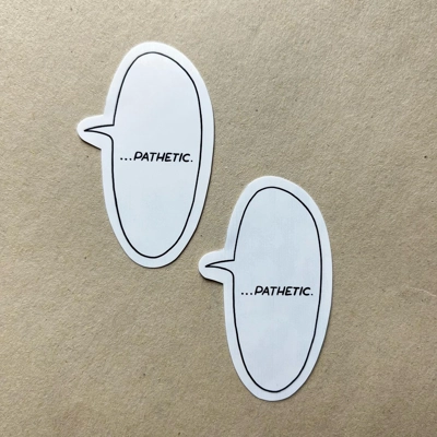 ''Pathetic'' Anime Speech Bubble Sticker