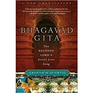 Bhagavad Gita: The Beloved Lord's Secret Love Song