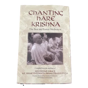 Chanting Hare Krishna: The Best and Easiest Meditation