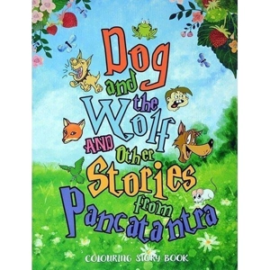 Dog and the Wolf and other stories from the Pancatantra (Colouring story book)