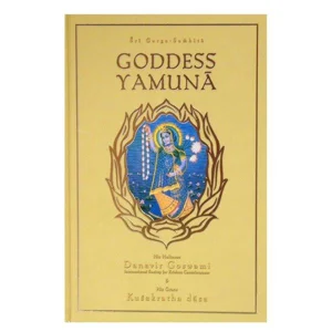 Sri Garga Samhita (Fourth Canto Vol. 2): Goddess Yamuna