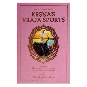 Sri Garga Samhita (Second Canto Part 2): Krsna's Vraja Sports