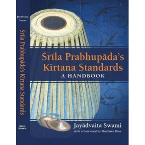 Srila Prabhupada’s Kirtana Standards