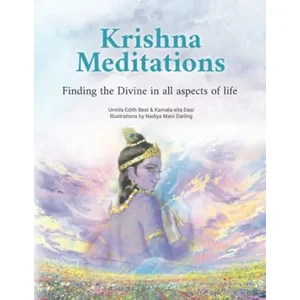 Krishna Meditations: Finding the Divine in All Aspects of Life