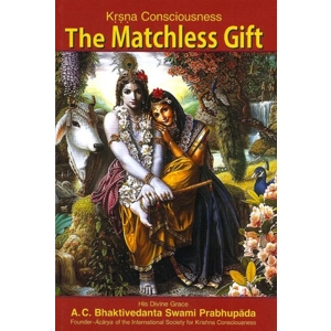 Krishna Consciousness: The Matchless Gift