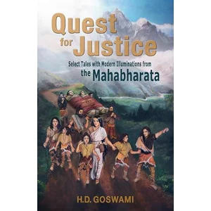 Quest for Justice: Select Tales with Modern Illuminations from the Mahabharata